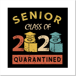 Senior 2020 Class Of Quarantined Posters and Art